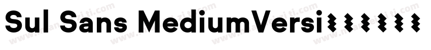 Sul Sans MediumVersi字体转换